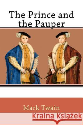 The Prince and the Pauper Twain Mark 9781541184428 Createspace Independent Publishing Platform - książka