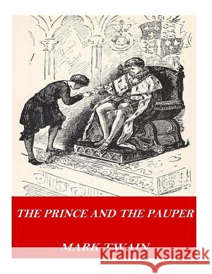 The Prince and the Pauper Twain Mark 9781542460828 Createspace Independent Publishing Platform - książka