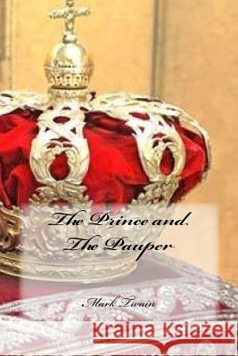 The Prince and The Pauper Cedeno, Yasmira 9781543085785 Createspace Independent Publishing Platform - książka