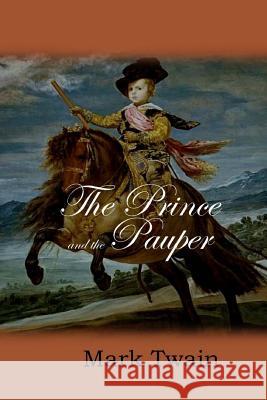 The Prince and the Pauper Mark Twain 9781548247454 Createspace Independent Publishing Platform - książka