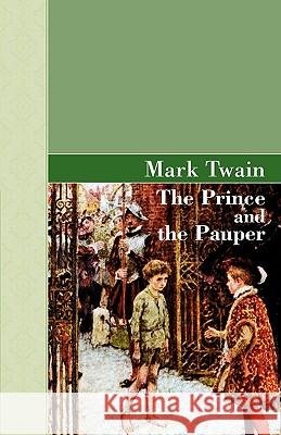 The Prince and the Pauper Mark Twain 9781605124919 Akasha Classics - książka