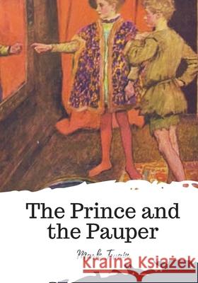 The Prince and the Pauper Mark Twain 9781719581790 Createspace Independent Publishing Platform - książka