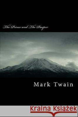 The Prince and the Pauper Mark Twain 9781975659141 Createspace Independent Publishing Platform - książka