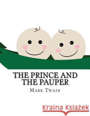 The Prince and the Pauper Mark Twain 9781976595196 Createspace Independent Publishing Platform - książka