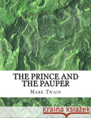 The Prince and the Pauper Mark Twain 9781979241892 Createspace Independent Publishing Platform - książka