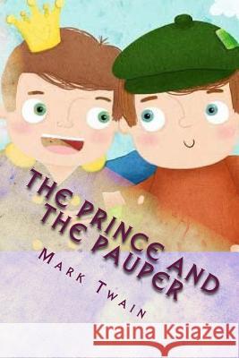 The Prince and the Pauper Mark Twain 9781979666459 Createspace Independent Publishing Platform - książka