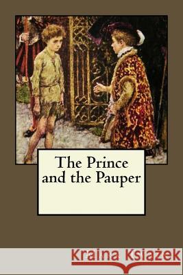 The Prince and the Pauper Mark Twain 9781983750397 Createspace Independent Publishing Platform - książka