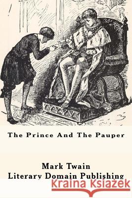 The Prince And The Pauper Publishing, Literary Domain 9781984231093 Createspace Independent Publishing Platform - książka