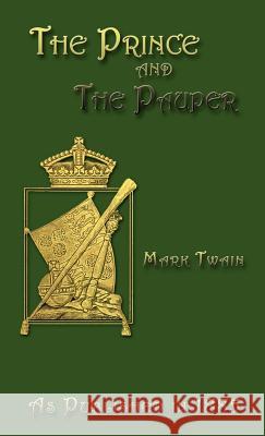 The Prince and the Pauper: A Tale for Young People of All Ages Twain, Mark 9781582183398 Digital Scanning - książka