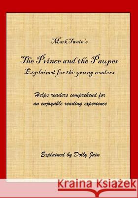 The Prince and the Pauper: Explained for the young readers Twain, Mark 9781986813112 Createspace Independent Publishing Platform - książka