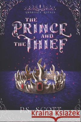 The Prince and the Thief P S Scott 9798568858492 Independently Published - książka