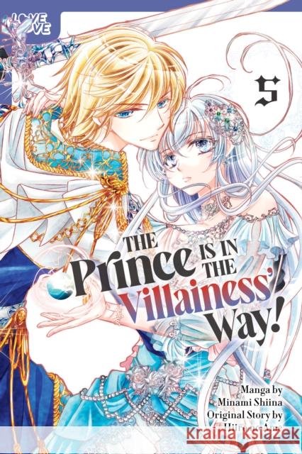 The Prince Is in the Villainess' Way!, Volume 5 Hiiro no Ame 9781427882820 Lovelove - książka