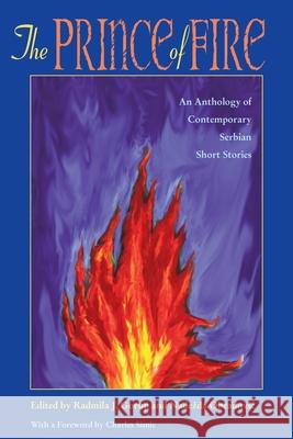 The Prince of Fire Radmilla Gorup Nadezda Obradovic Charles Simic 9780822956617 University of Pittsburgh Press - książka