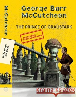 The Prince of Graustark George Barr Mccutcheon 9789357311762 Hachette Book Publishing India Pvt Ltd - książka