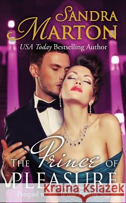 The Prince of Pleasure Sandra Marton 9781491290293 Createspace - książka