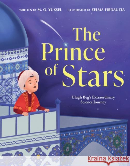 The Prince of Stars M. O. Yuksel 9780008756017 HarperCollins Publishers - książka
