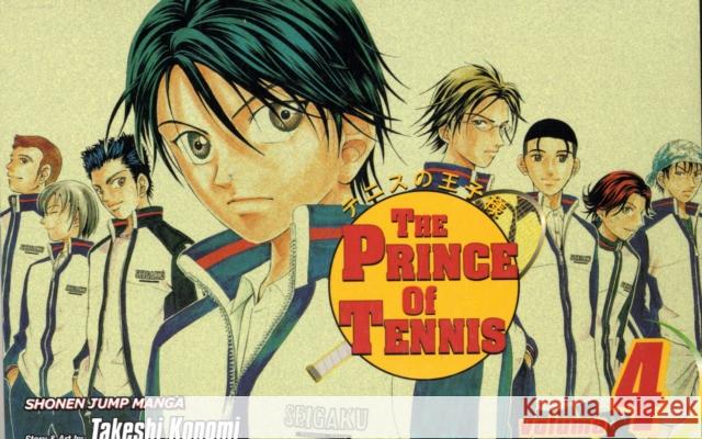 The Prince of Tennis, Vol. 4 Takeshi Konomi 9781591164388 Viz Media, Subs. of Shogakukan Inc - książka