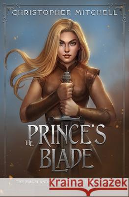 The Prince's Blade Christopher Mitchell 9781912879465 Brigdomin Books Ltd - książka