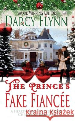 The Prince's Fake Fiancee Flynn, Darcy 9781941925195 Paper Moon Publishing - książka