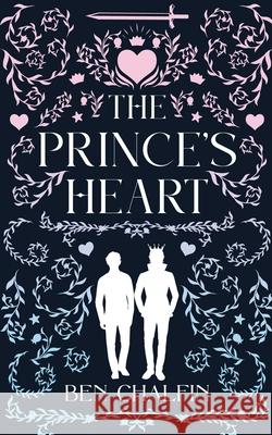 The Prince's Heart Ben Chalfin 9781998076925 Rising Action - książka