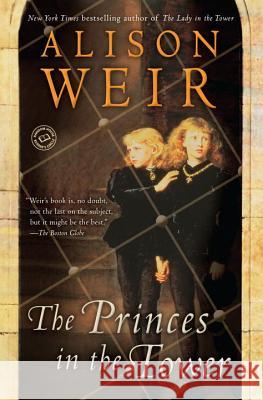 The Princes in the Tower Weir, Alison 9780345391780 Ballantine Books - książka