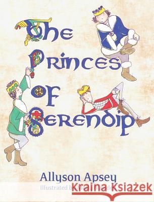 The Princes of Serendip Allyson Apsey Molly Blaisdell 9781949595024 Dave Burgess Consulting, Inc. - książka