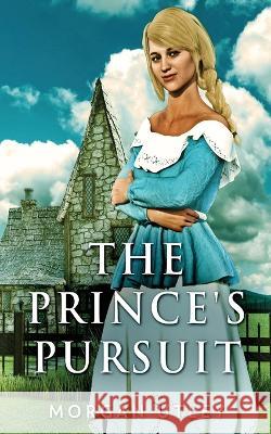The Prince's Pursuit Morgan Utley   9784824152930 Next Chapter - książka