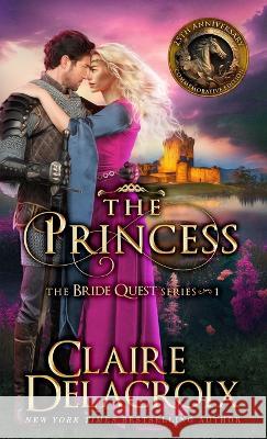 The Princess: A Medieval Romance Claire Delacroix   9781990879234 Deborah A. Cooke - książka