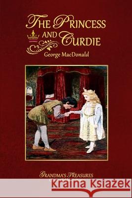 The Princess and Curdie George MacDonald Grandma's Treasures 9781312935761 Lulu.com - książka