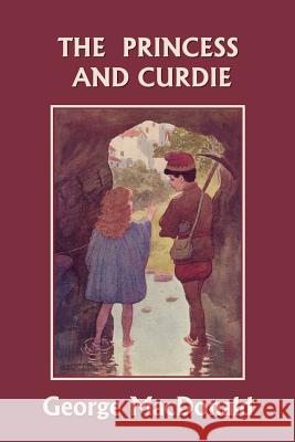 The Princess and Curdie (Yesterday's Classics) George MacDonald Maria L. Kirk Arthur Hughes 9781599152516 Yesterday's Classics - książka