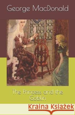 The Princess and the Goblin George MacDonald 9781090283252 Independently Published - książka