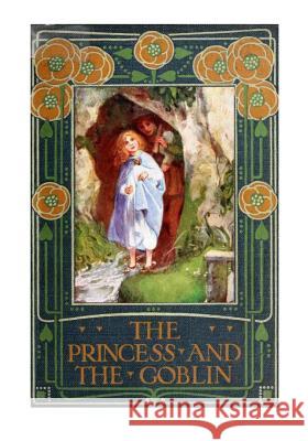 The Princess and the Goblin George MacDonald 9781523793860 Createspace Independent Publishing Platform - książka