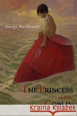 The Princess and The Goblin MacDonald, George 9781614271734 Martino Fine Books - książka
