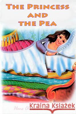 The Princess and the Pea Hans Christian Andersen 9781530032648 Createspace Independent Publishing Platform - książka
