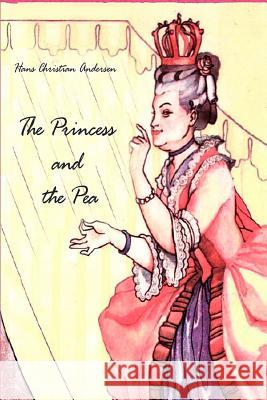 The Princess and the Pea Hans Christian Andersen 9781727543391 Createspace Independent Publishing Platform - książka