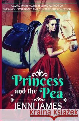 The Princess and the Pea Jenni James 9781976401992 Createspace Independent Publishing Platform - książka
