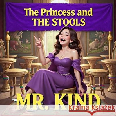 The Princess and The Stools Kind 9781677352883 Independently Published - książka