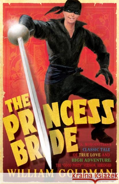 The Princess Bride William Goldman 9780747590583 Bloomsbury Publishing PLC - książka