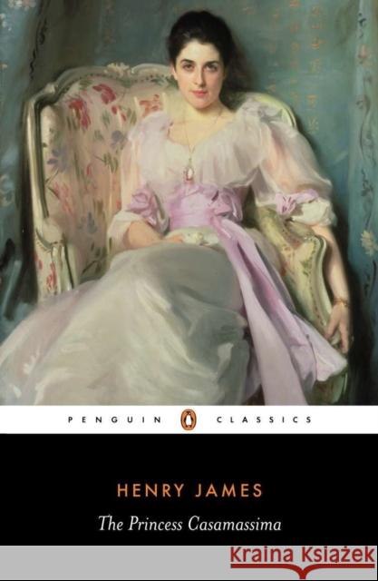 The Princess Casamassima Henry James 9780140432541 Penguin Books Ltd - książka