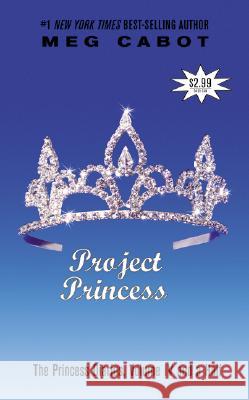 The Princess Diaries, Volume IV and a Half: Project Princess Meg Cabot 9780060571313 HarperTrophy - książka
