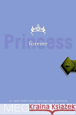 The Princess Diaries, Volume X: Forever Princess Meg Cabot 9780061232947 Harper Teen - książka
