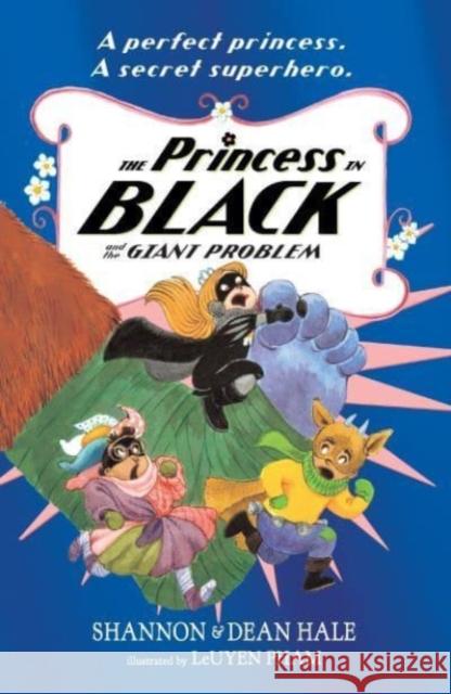 The Princess in Black and the Giant Problem Dean Hale 9781406396690 Walker Books Ltd - książka