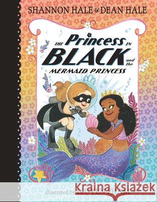 The Princess in Black and the Mermaid Princess Shannon Hale Dean Hale Leuyen Pham 9781536209778 Candlewick Press (MA) - książka