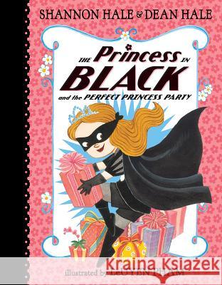 The Princess in Black and the Perfect Princess Party Shannon Hale Dean Hale LeUyen Pham 9780763665111 Candlewick Press (MA) - książka