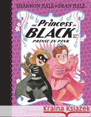 The Princess in Black and the Prince in Pink Shannon Hale Dean Hale Leuyen Pham 9781536209785 Candlewick Press (MA) - książka