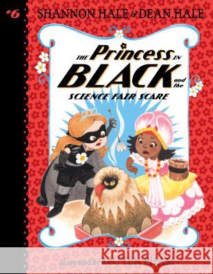 The Princess in Black and the Science Fair Scare Shannon Hale Dean Hale Leuyen Pham 9781536206869 Candlewick Press (MA) - książka