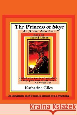 The Princess of Skye Katharine Giles 9781724138279 Independently Published - książka