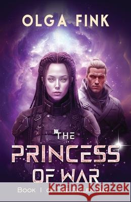 The Princess of War Olga Fink 9781957917894 Glass Spider Publishing - książka