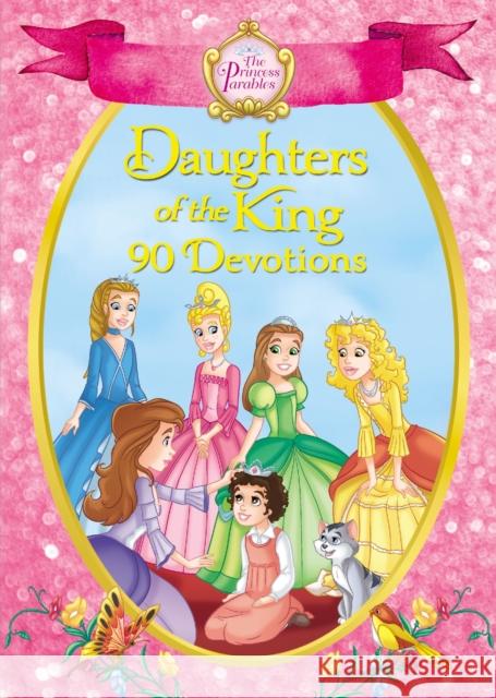 The Princess Parables Daughters of the King: 90 Devotions Omar Aranda 9780310756217 Zonderkidz - książka