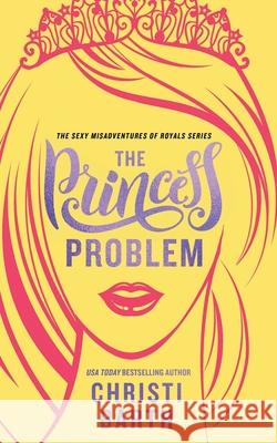 The Princess Problem Christi Barth 9781708287856 Independently Published - książka